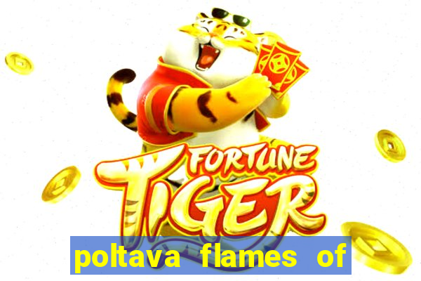 poltava flames of war slot