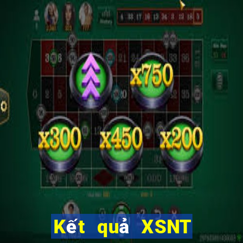 Kết quả XSNT Thứ 3