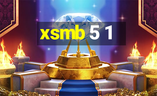 xsmb 5 1