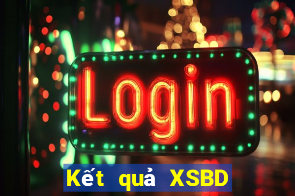 Kết quả XSBD Thứ 2