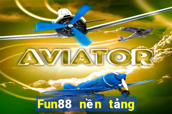 Fun88 nền tảng dân sự