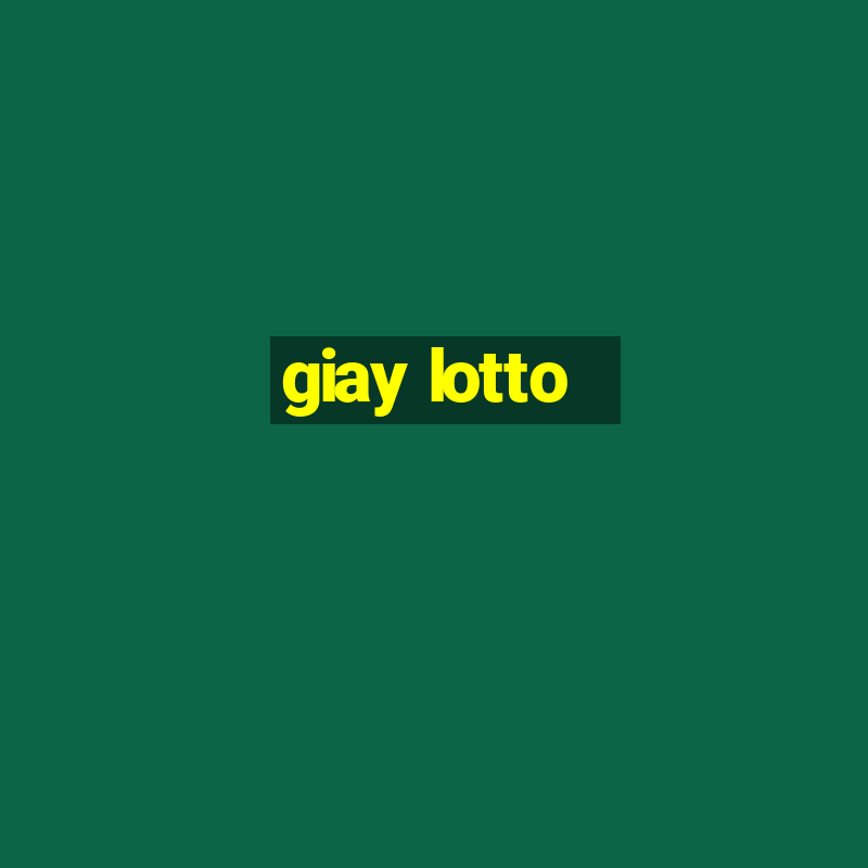 giay lotto