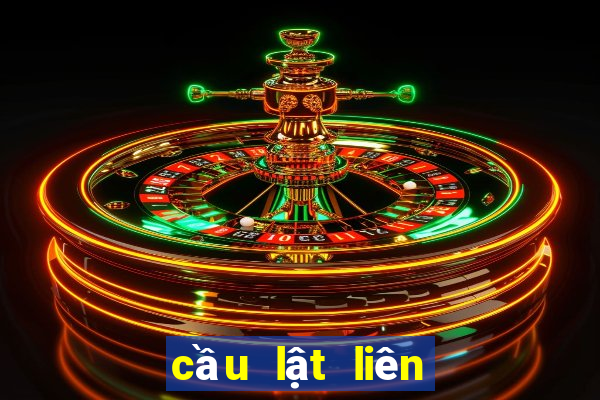 cầu lật liên tục xổ số kon tum