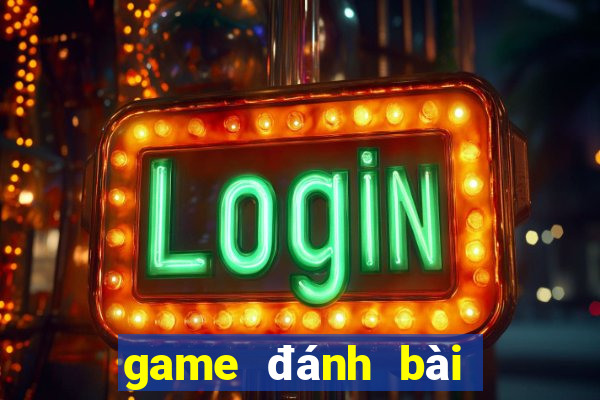 game đánh bài online số 1