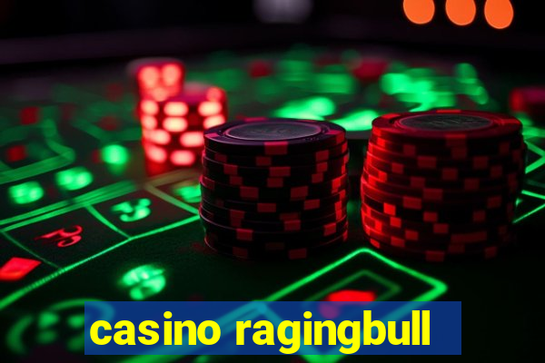 casino ragingbull