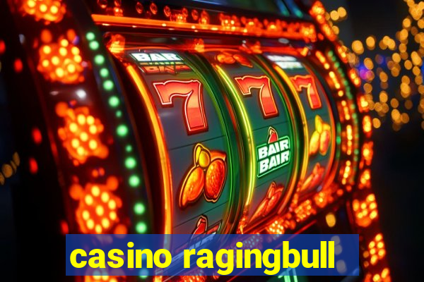 casino ragingbull