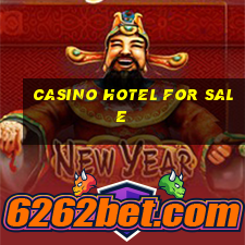 casino hotel for sale