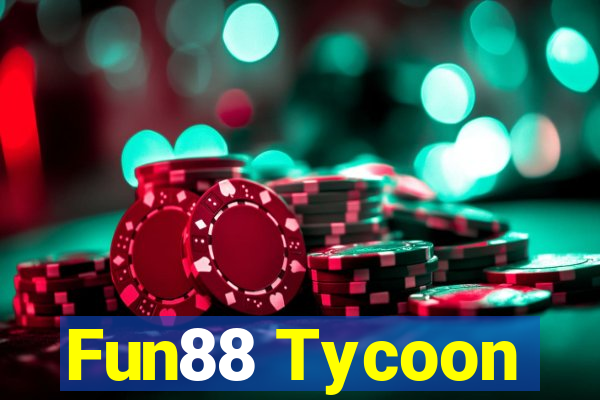 Fun88 Tycoon