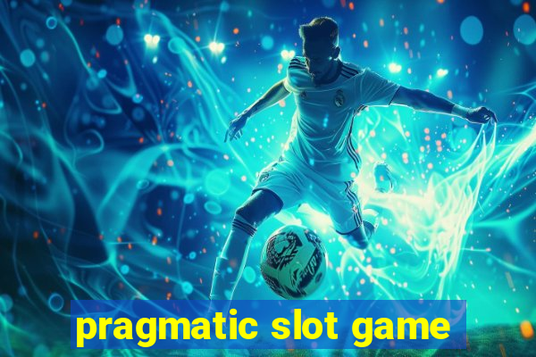 pragmatic slot game