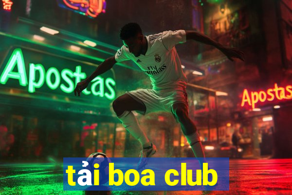 tải boa club