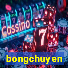 bongchuyen