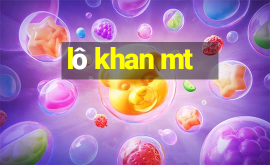 lô khan mt