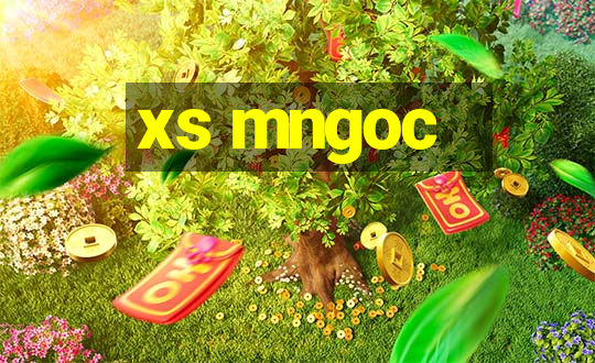 xs mngoc