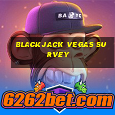 blackjack vegas survey