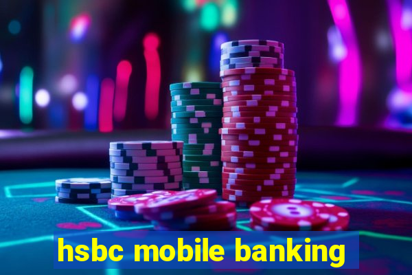 hsbc mobile banking