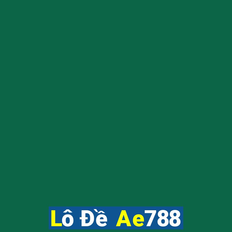 Lô Đề Ae788