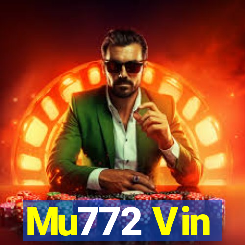 Mu772 Vin