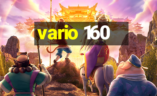 vario 160