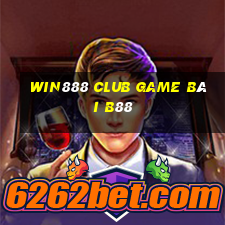 Win888 Club Game Bài B88