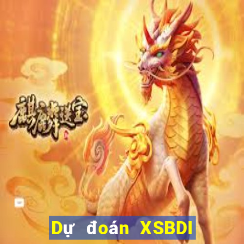 Dự đoán XSBDI Thứ 2