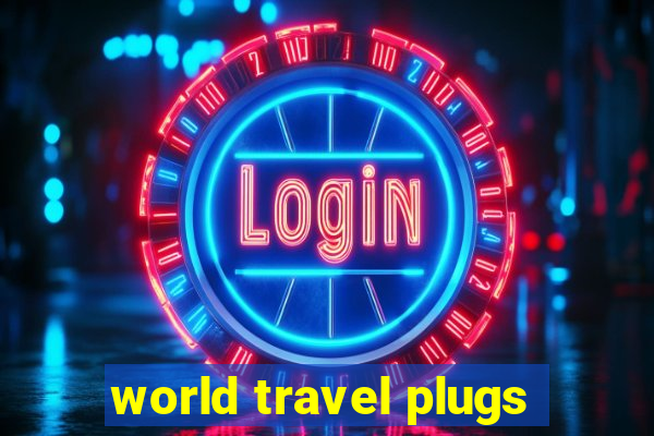 world travel plugs