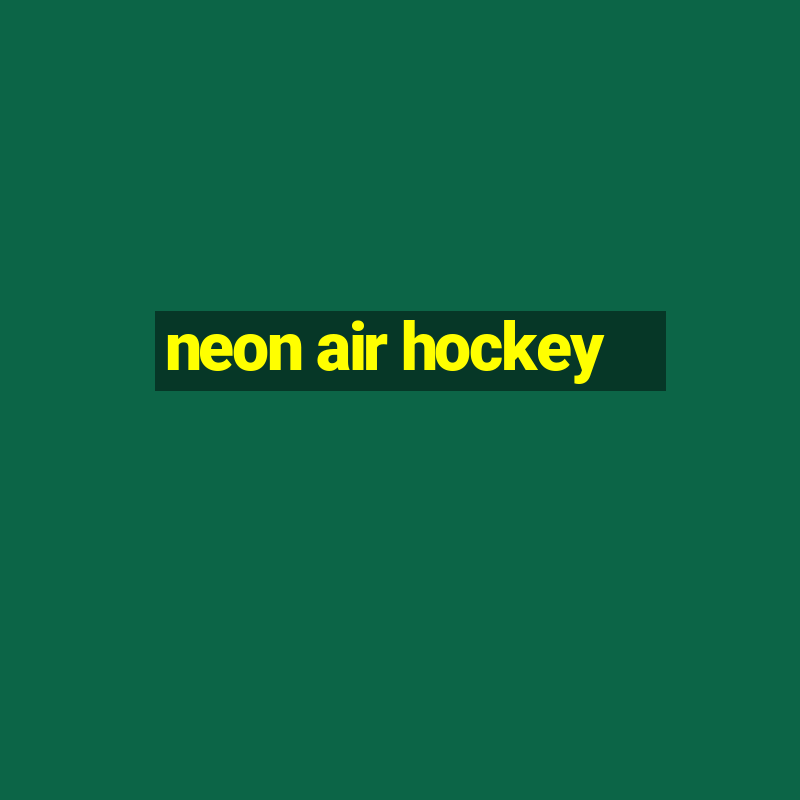 neon air hockey