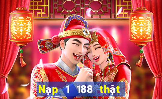 Nạp 1 188 thật  được tặng 19