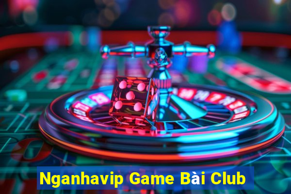 Nganhavip Game Bài Club