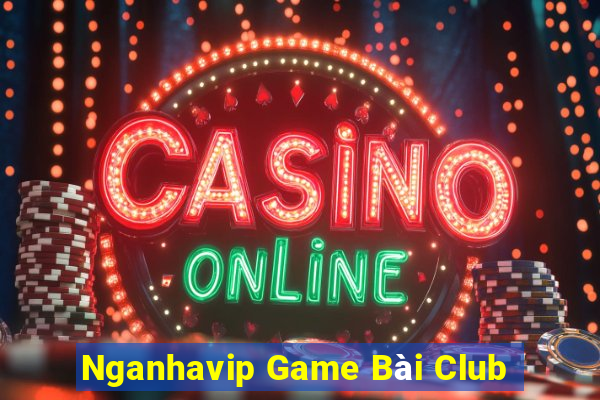 Nganhavip Game Bài Club