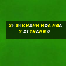 xổ số khánh hòa ngày 21 tháng 6