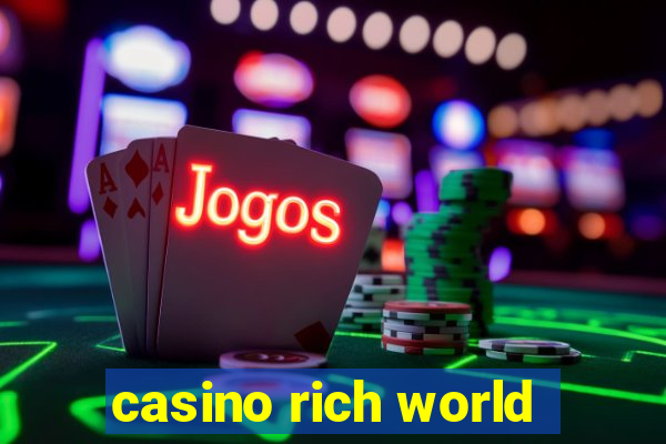 casino rich world