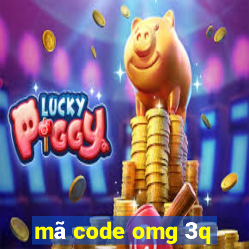 mã code omg 3q