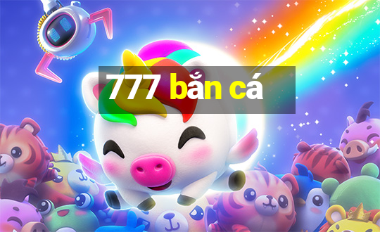 777 bắn cá