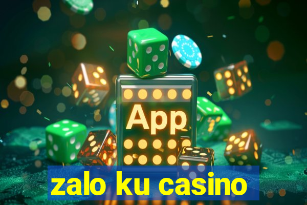 zalo ku casino