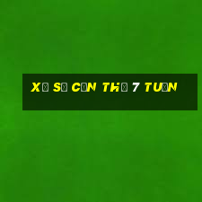 xổ số cần thơ 7 tuần