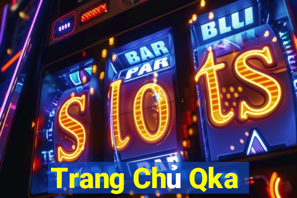 Trang Chủ Qka