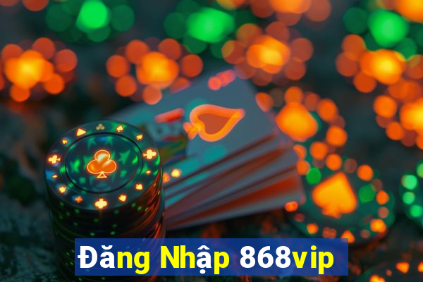 Đăng Nhập 868vip