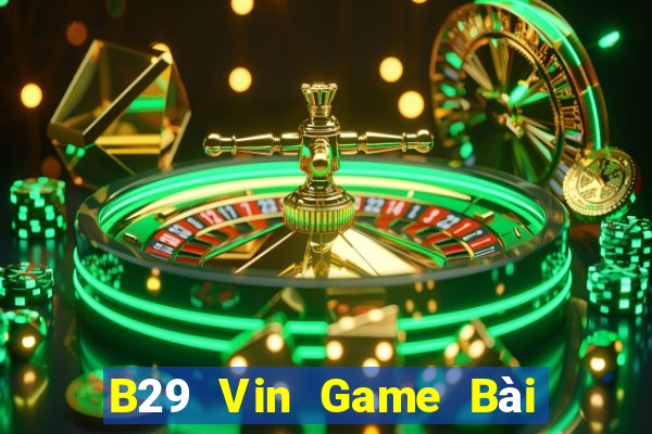 B29 Vin Game Bài Fa88 Apk