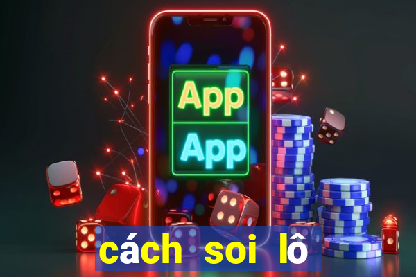 cách soi lô bạch thủ