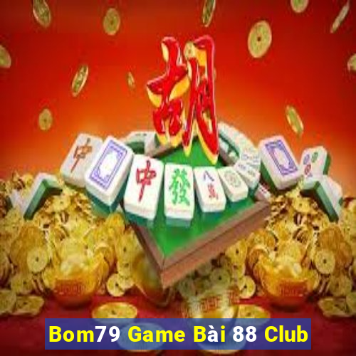 Bom79 Game Bài 88 Club