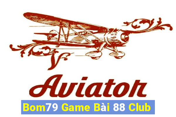 Bom79 Game Bài 88 Club