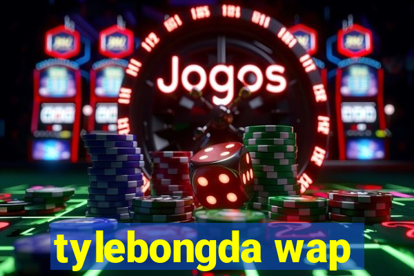 tylebongda wap