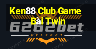 Ken88 Club Game Bài Twin