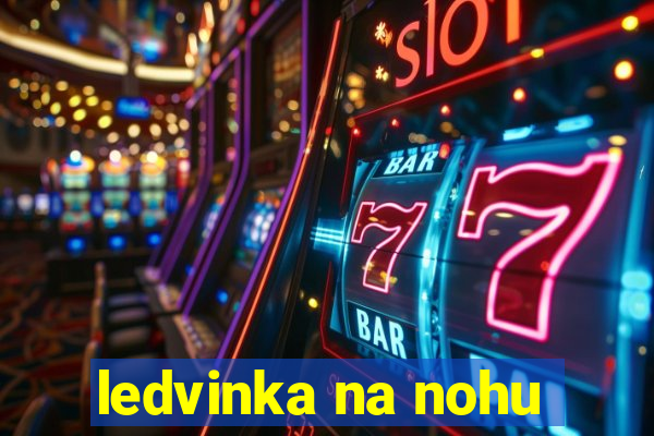 ledvinka na nohu