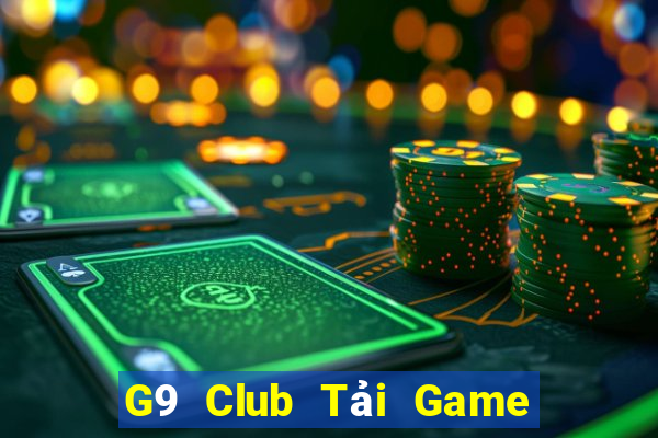 G9 Club Tải Game Bài Nhất Vip