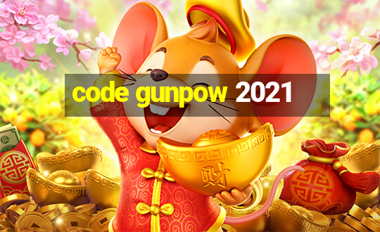 code gunpow 2021