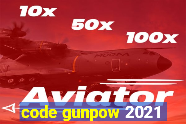 code gunpow 2021