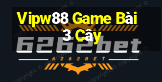 Vipw88 Game Bài 3 Cây