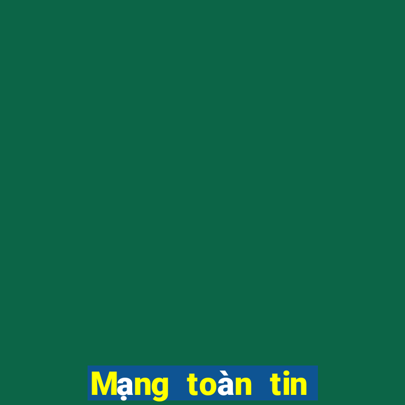 Mạng toàn tin tức hàng đầu