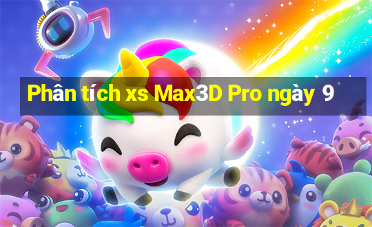 Phân tích xs Max3D Pro ngày 9